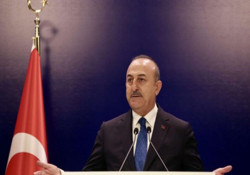 وزير الخارجية التركي: تنمر الولايات المتحدة على السعودية "غير صائب"